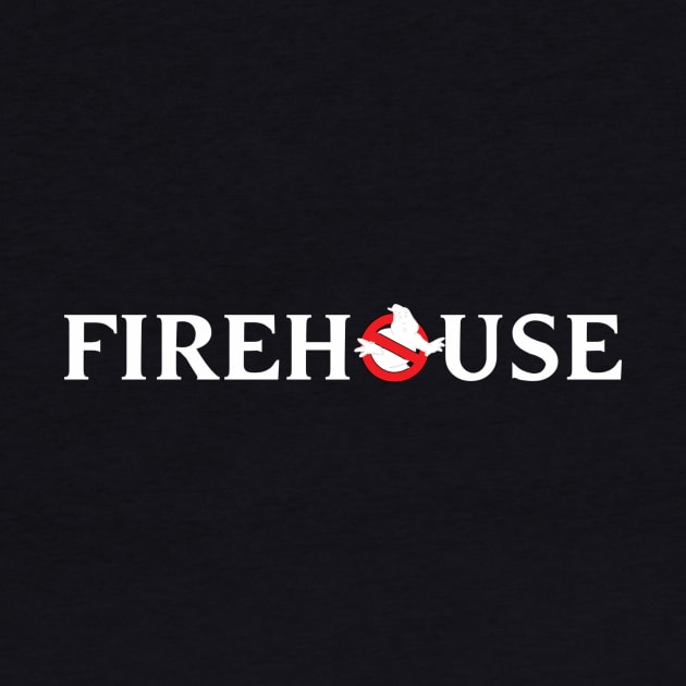 Firehouse - Ghostbusters by My Geeky Tees - T-Shirt Designs